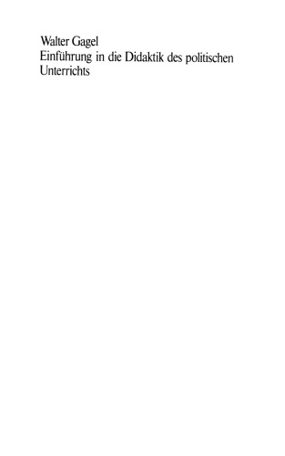 Einführung in die Didaktik des politischen Unterrichts: Studienbuch politische Didaktik I