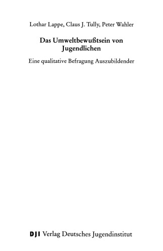 Das Umweltbewußtsein von Jugendlichen: Eine qualitative Befragung Auszubildender