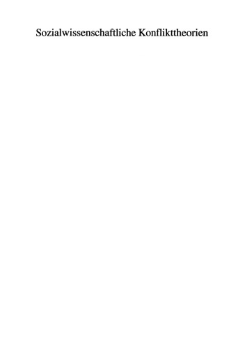 Sozialwissenschaftliche Konflikttheorien: Eine Einführung