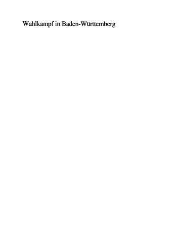 Wahlkampf in Baden-Württemberg: Organisationsformen, Strategien und Ergebnisse der Landtagswahl vom 25. März 2001