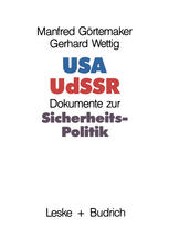 USA — UdSSR: Dokumente zur Sicherheitspolitik