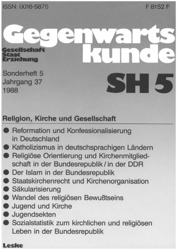 Religion, Kirche und Gesellschaft in Deutschland: GEGENWARTSKUNDE Sonderheft 5 – 1988