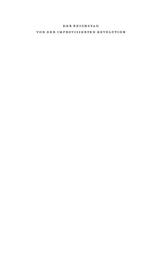 Der Reichstag vor der improvisierten Revolution