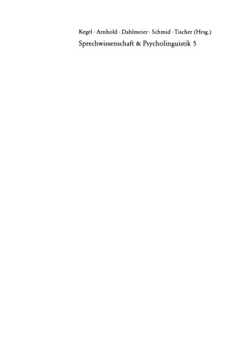 Sprechwissenschaft & Psycholinguistik 5: Beiträge aus Forschung und Praxis