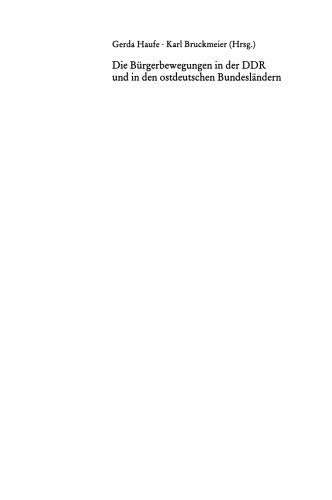 Die Bürgerbewegungen in der DDR und in den ostdeutschen Bundesländern