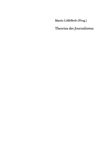 Theorien des Journalismus: Ein diskursives Handbuch