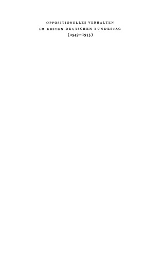 Oppositionelles Verhalten im ersten Deutschen Bundestag (1949–1953)