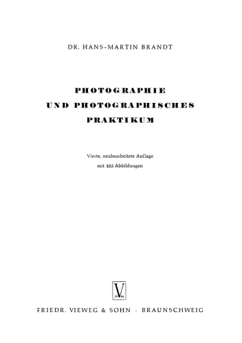 Photographie und Photographisches Praktikum