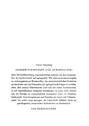 Der Bauer in der Wirtschafts- und Gesellschaftsordnung: Versuch einer agrarpolitischen Orientierung