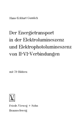 Der Energietransport in der Elektrolumineszenz und Elektrophotolumineszenz von II-VI-Verbindungen