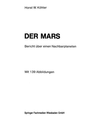 Der Mars: Bericht über einen Nachbarplaneten