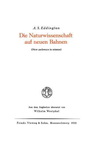 Die Naturwissenschaft auf neuen Bahnen: New Pathways in science