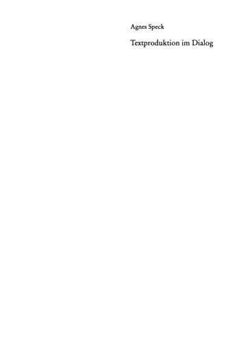 Textproduktion im Dialog: Zum Einfluß des Redepartners auf die Textorganisation