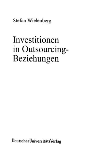 Investitionen in Outsourcing-Beziehungen