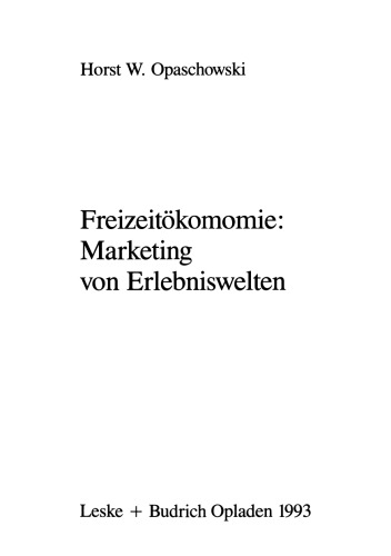 Freizeitökomomie: Marketing von Erlebniswelten
