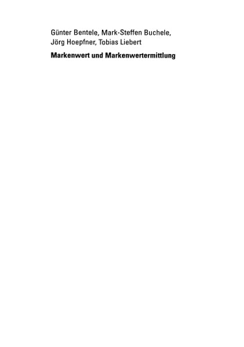 Markenwert und Markenwertermittlung: Eine systematische Modelluntersuchung und -bewertung