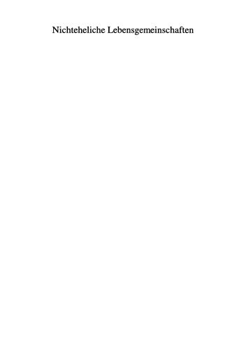 Nichteheliche Lebensgemeinschaften: Analysen zum Wandel partnerschaftlicher Lebensformen