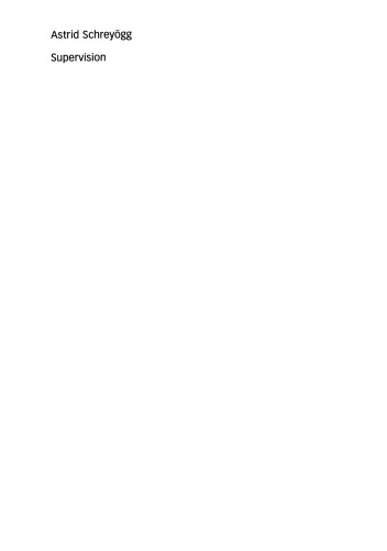 Supervision: Ein integratives Modell Lehrbuch zu Theorie und Praxis