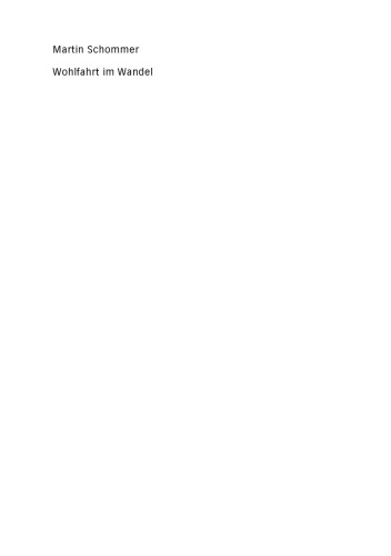 Wohlfahrt im Wandel: Risiken, Verteilungskonflikte und sozialstaatliche Reformen in Deutschland und Großbritannien