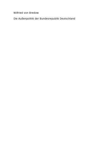Die Außenpolitik der Bundesrepublik Deutschland: Eine Einführung