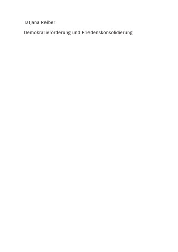 Demokratieförderung und Friedenskonsolidierung: Die Nachkriegsgesellschaften von Guatemala, El Salvador und Nicaragua