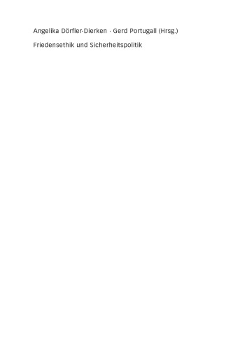 Friedensethik und Sicherheitspolitik: Weißbuch 2006 und EKD-Friedensdenkschrift 2007 in der Diskussion