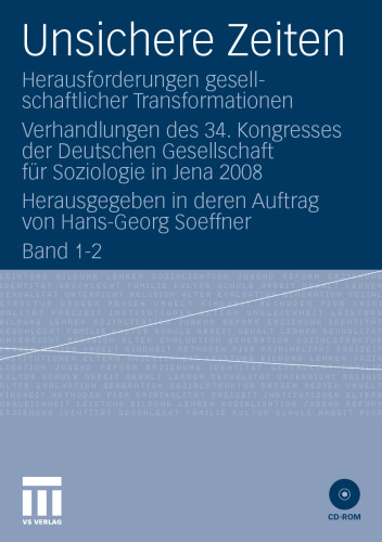 Unsichere Zeiten: Herausforderungen gesellschaftlicher Transformationen