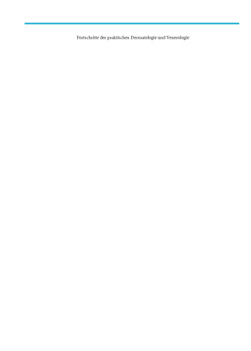 Fortschritte der praktischen Dermatologie und Venerologie: Vorträge und Dia-Klinik der 19. Fortbildungswoche 2004 Fortbildungswoche für Praktische Dermatologie und Venerologie e.V. c/o Klinik und Poliklinik für Dermatologie und Allergologie Ludwig-Maximilians-Universität München