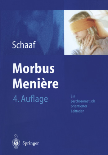 Morbus Menière: Schwindel — Hörverlust — Tinnitus. Ein psychosomatisch orientierte Darstellung