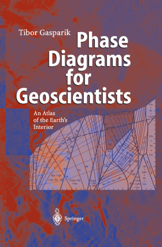 Phase Diagrams for Geoscientists: An Atlas of the Earth’s Interior