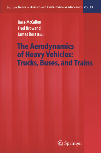 The Aerodynamics of Heavy Vehicles: Trucks, Buses, and Trains