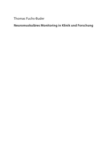 Neuromuskuläres Monitoring in Klinik und Forschung