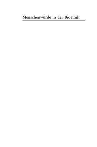Menschenwürde in der Bioethik