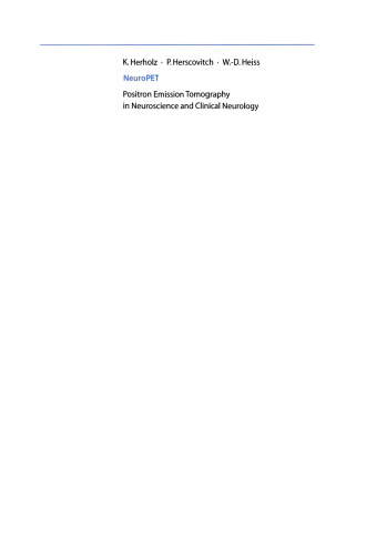 NeuroPET: Positron Emission Tomography in Neuroscience and Clinical Neurology