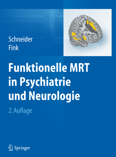 Funktionelle MRT in Psychiatrie und Neurologie