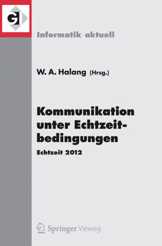 Kommunikation unter Echtzeitbedingungen: Echtzeit 2012