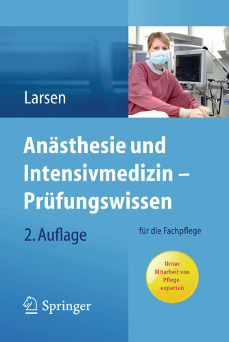 Anästhesie und Intensivmedizin – Prüfungswissen: für die Fachpflege