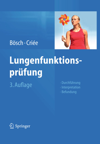 Lungenfunktionsprüfung: Durchführung – Interpretation – Befundung