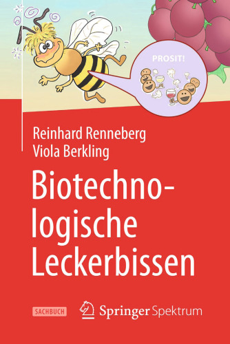 Biotechnologische Leckerbissen