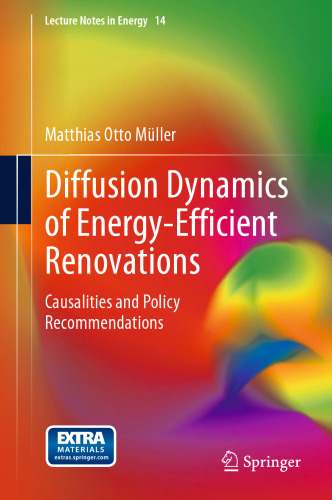 Diffusion Dynamics of Energy-Efficient Renovations: Causalities and Policy Recommendations