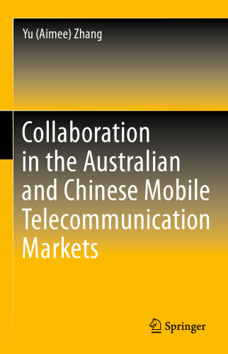 Collaboration in the Australian and Chinese Mobile Telecommunication Markets