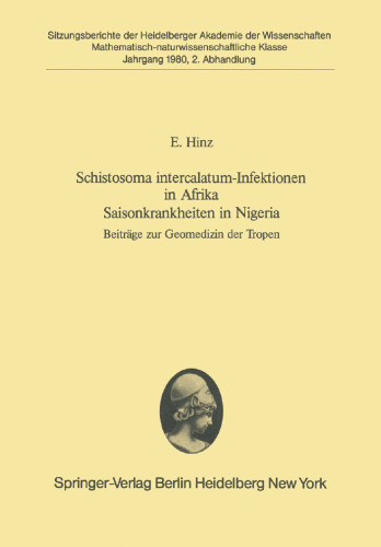 Schistosoma intercalatum-Infektionen in Afrika Saisonkrankheiten in Nigeria: Beiträge zur Geomedizin der Tropen