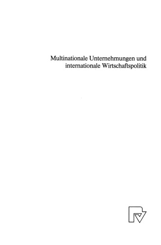 Multinationale Unternehmungen und internationale Wirtschaftspolitik