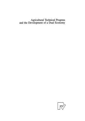 Agricultural Technical Progress and the Development of a Dual Economy