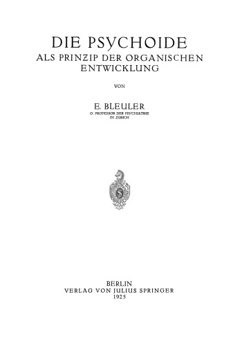 Die Psychoide: Als Prinzip der Organischen Entwicklung