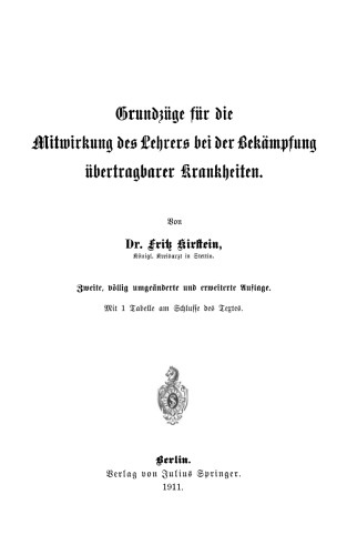 Grundzüge für Die Mitwirkung des Lehrers bei der Bekämpfung übertragbarer Krankheiten