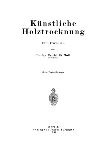 Künstliche Holztrocknung: Ein Grundriß