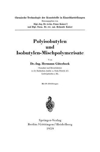 Polyisobutylen und Isobutylen-Mischpolymerisate