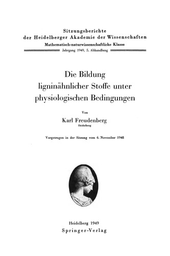 Die Bildung ligninähnlicher Stoffe unter physiologischen Bedingungen