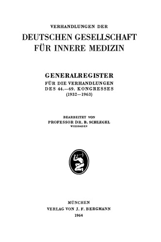 Generalregister für die Verhandlungen des 44.–69. Kongresses (1932–1963)